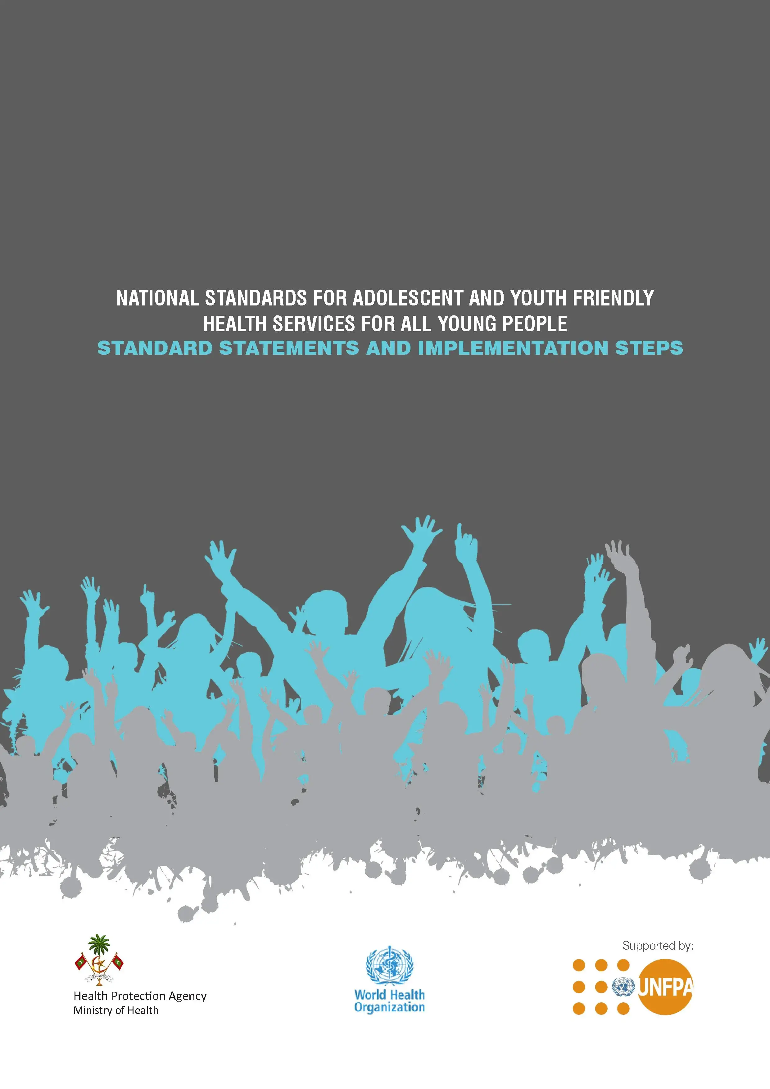 National Standards for Adolescent and Youth Friendly Health Services for All Young People